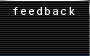 Feedback